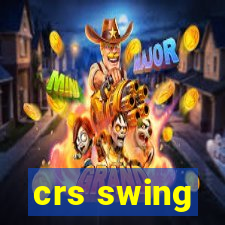 crs swing